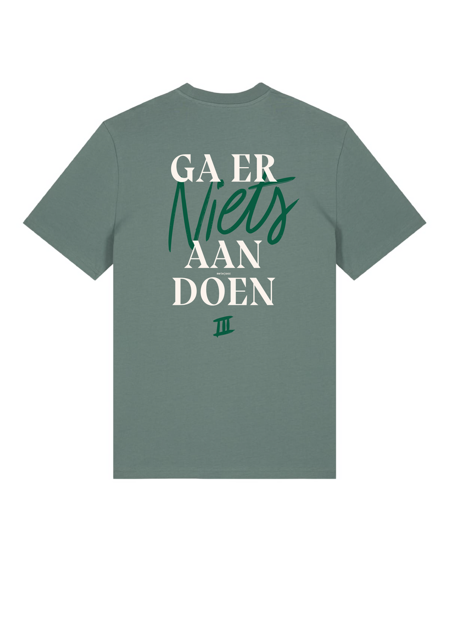 Metejoor - Ga er niets aan doen unisex T-shirt - Joh Clothing