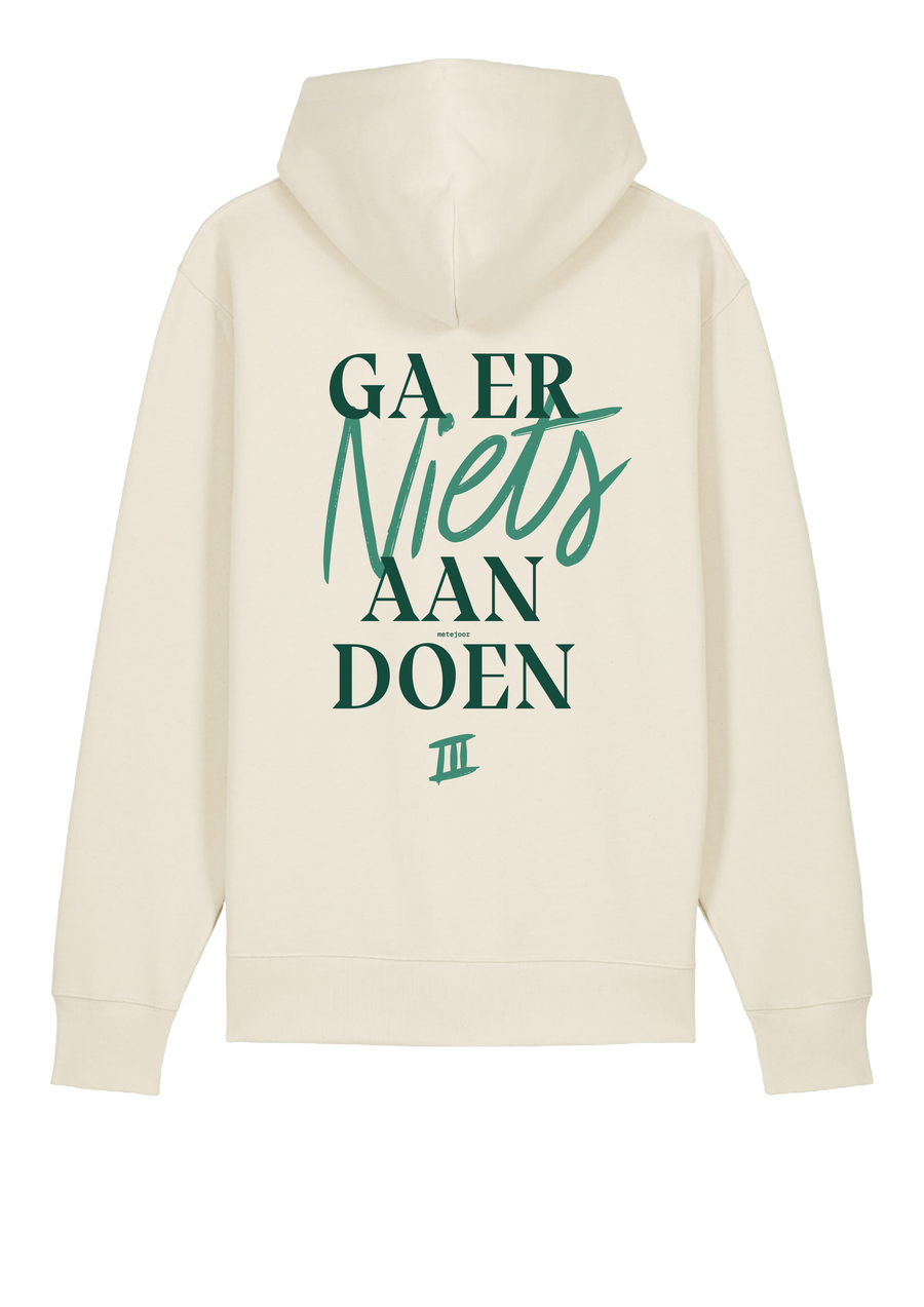 Metejoor unisex hoodie – Ga er niets aan doen