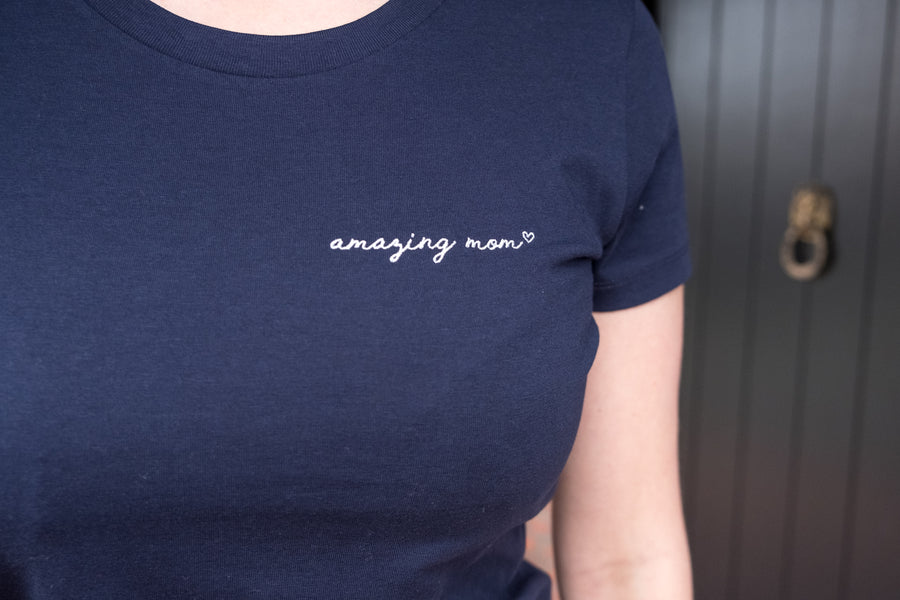 Amazing mom - Joh Clothing